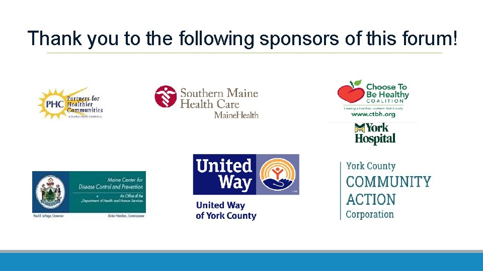 Thank you to the following sponsors of this forum! 