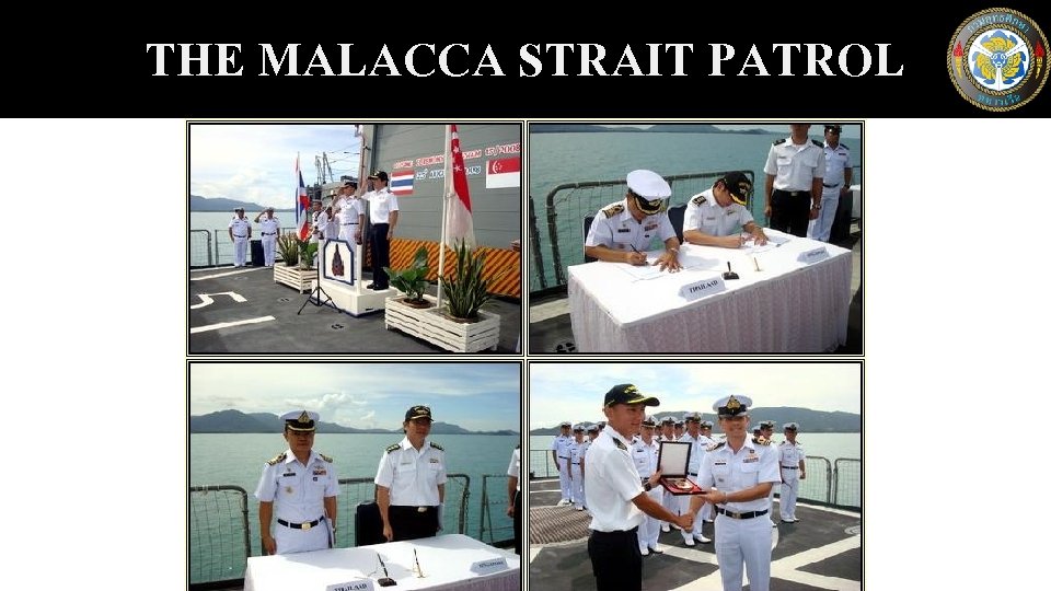 THE MALACCA STRAIT PATROL 