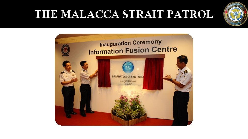 THE MALACCA STRAIT PATROL 