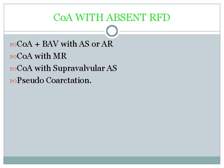 Co. A WITH ABSENT RFD Co. A + BAV with AS or AR Co.