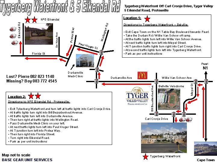 Tygerberg Waterfront Off Carl Cronje Drive, Tyger Valley 5 Eikendal Road, Proteaville Location 1: