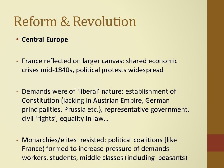 Reform & Revolution • Central Europe - France reflected on larger canvas: shared economic