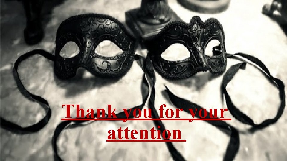 Thank you for your attention 