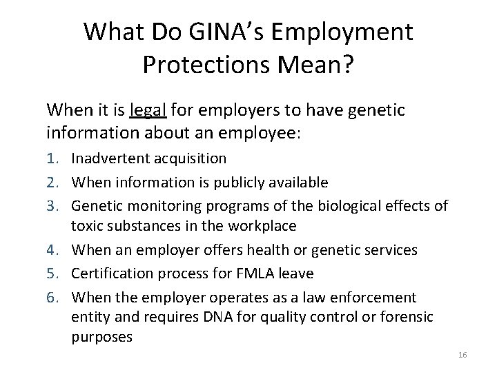 What Do GINA’s Employment Protections Mean? When it is legal for employers to have