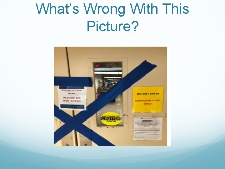 What’s Wrong With This Picture? 