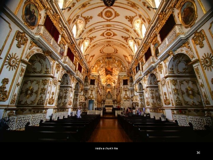 Inside a church Rio 36 