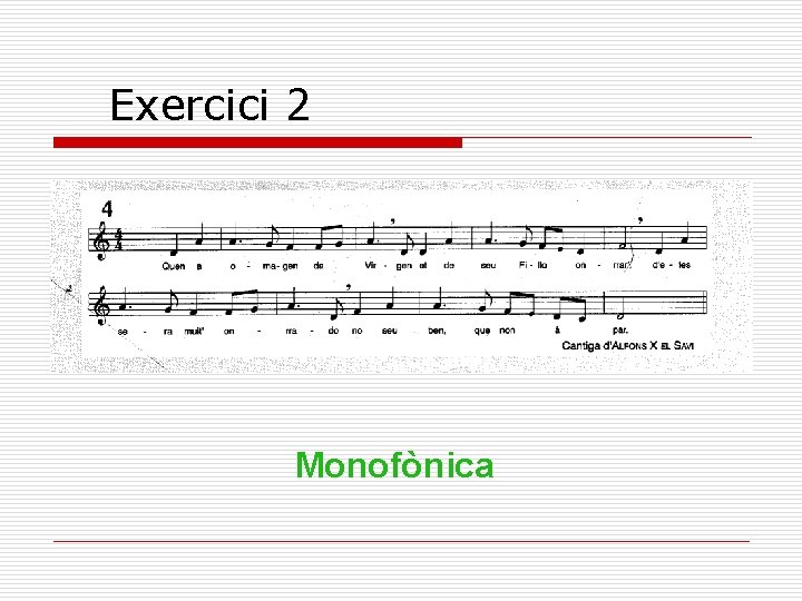 Exercici 2 Monofònica 