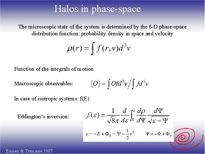 Halos in phase-space The microscopic state of the system is determined by the 6