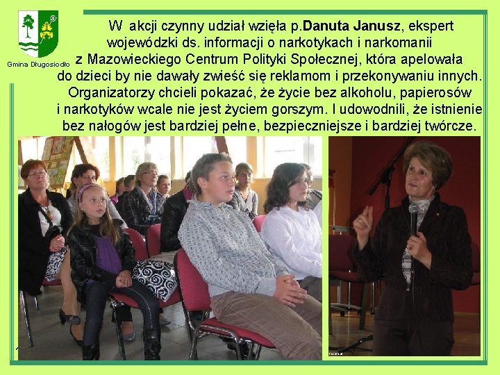  W akcji czynny udział wzięła p. Danuta Janusz, ekspert wojewódzki ds. informacji o