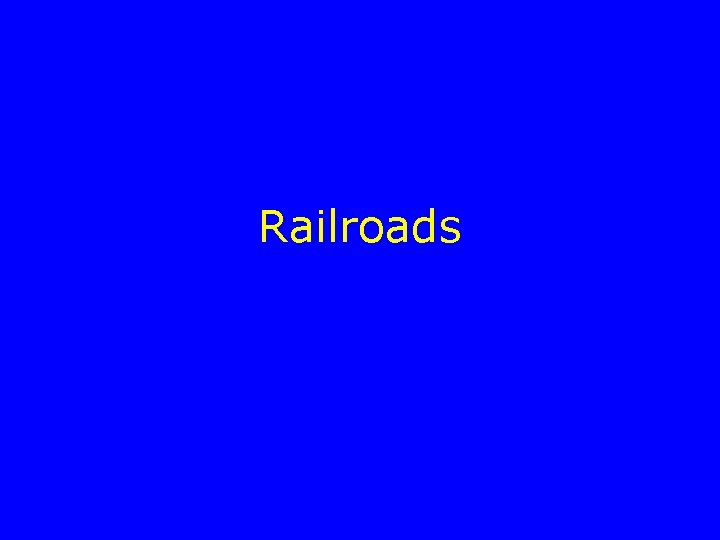 Railroads 