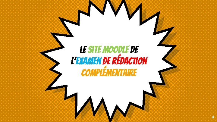 le site Moodle de l’Examen de rédaction complémentaire 3 