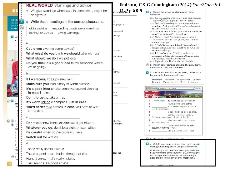 Redston, C & G Cunningham (2014) Face 2 Face Int. CUP p 68 -9