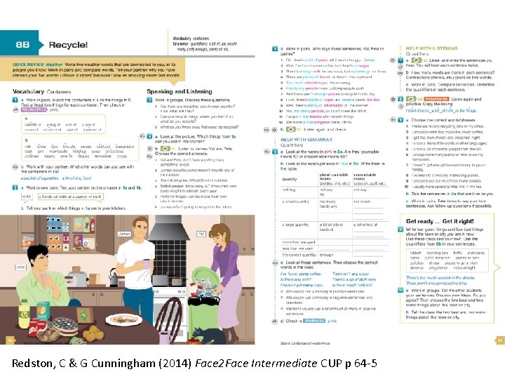 Redston, C & G Cunningham (2014) Face 2 Face Intermediate CUP p 64 -5