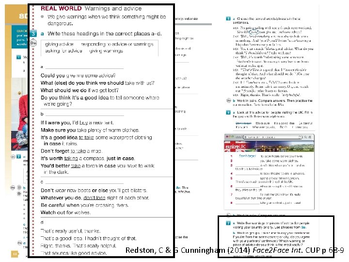 Give a Redston, C & G Cunningham (2014) Face 2 Face Int. CUP p