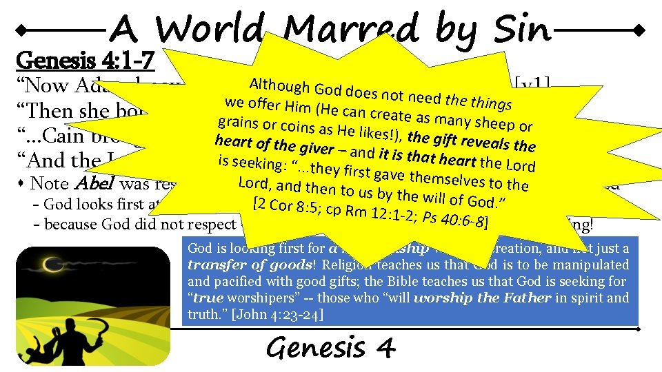 A World Marred by Sin Genesis 4: 1 -7 hough G “Now Adam knew A World Marred by Sin Genesis 4: 1 -7 hough G “Now Adam knew