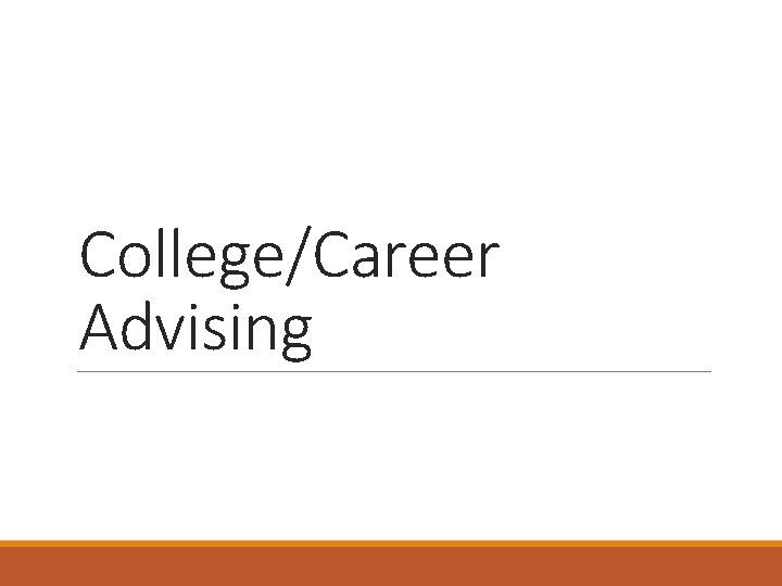 College/Career Advising 