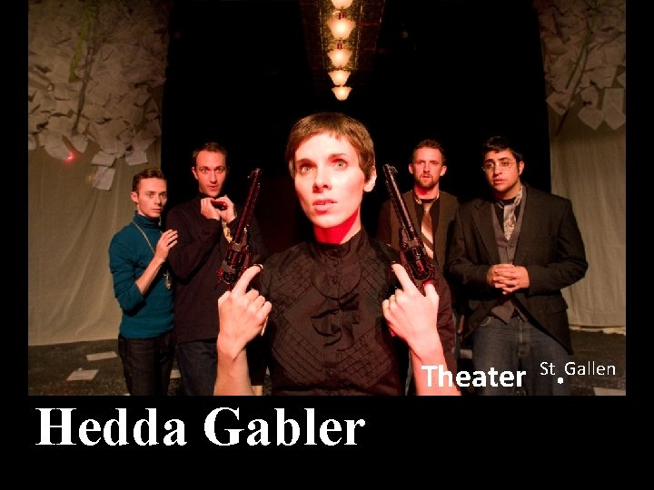 Theater Hedda Gabler St Gallen 