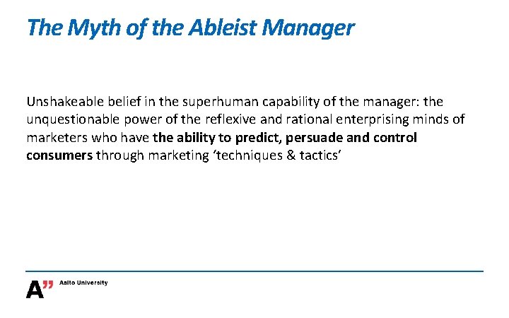 The Myth of the Ableist Manager Unshakeable belief in the superhuman capability of the