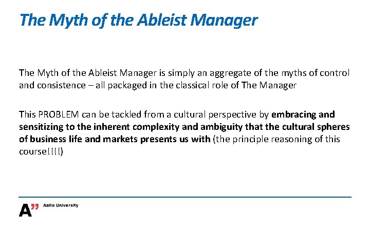 The Myth of the Ableist Manager is simply an aggregate of the myths of