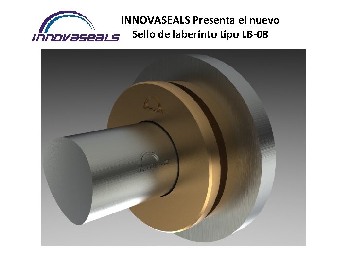 INNOVASEALS Presenta el nuevo Sello de laberinto tipo LB-08 