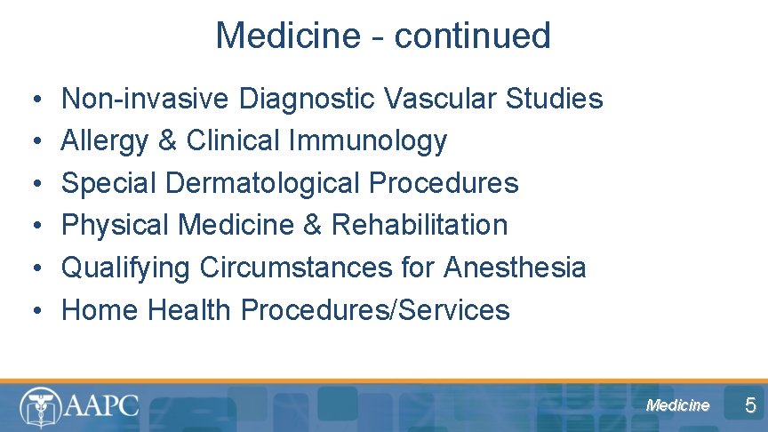 Medicine - continued • • • Non-invasive Diagnostic Vascular Studies Allergy & Clinical Immunology