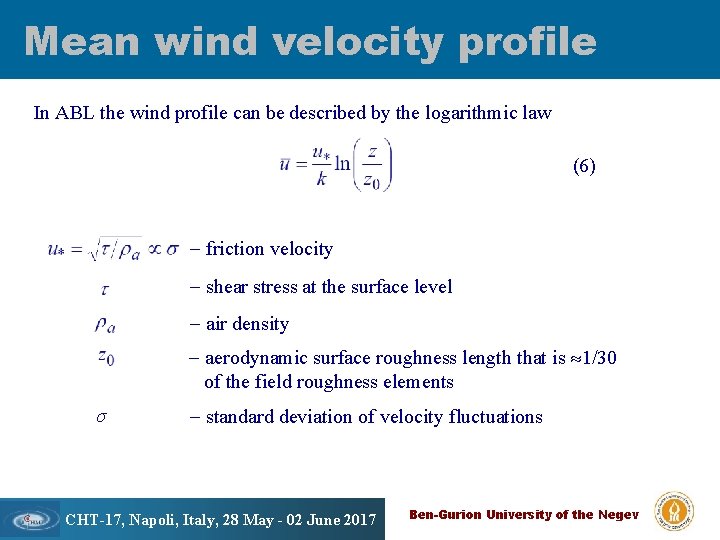 Mean wind velocity profile Scavenging In ABL the wind profile can be described by