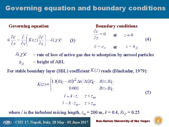 Governing equation and boundary conditions Scavenging of air pollutions Boundary conditions Governing equation by