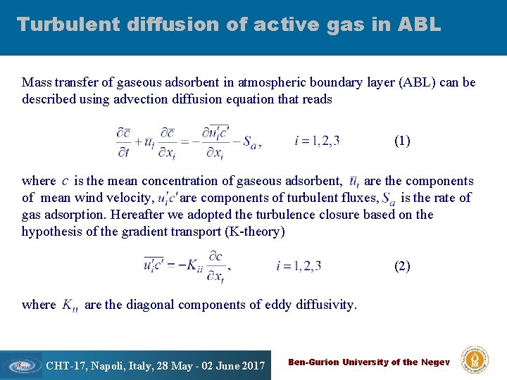 Turbulent diffusion of active gas in ABL Scavenging air pollutions Mass transfer of gaseous