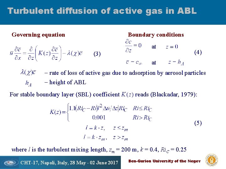 Turbulent diffusion of active gas in ABL Scavenging of air pollutions Boundary conditions Governing