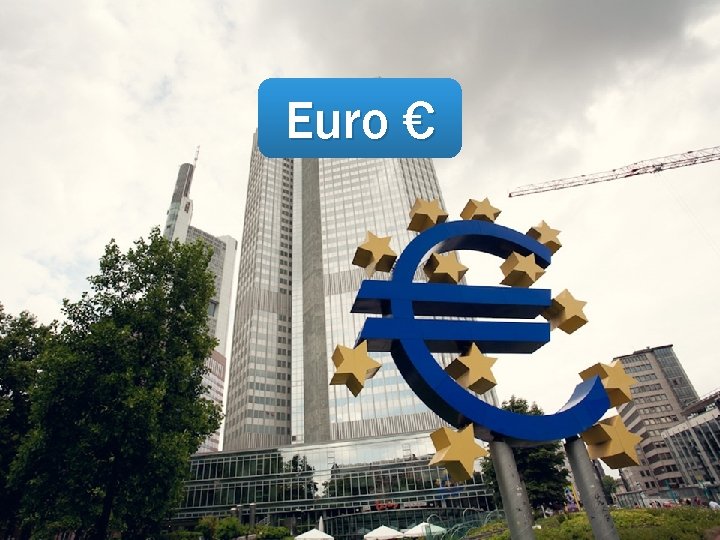 Euro € 