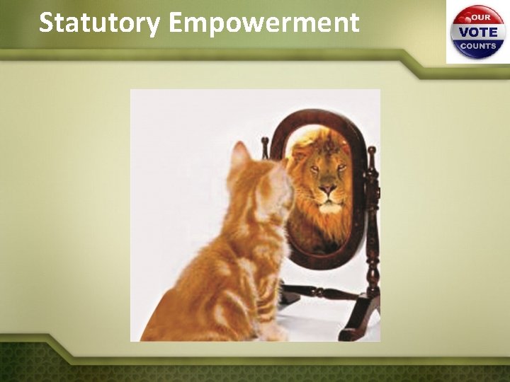 Statutory Empowerment 