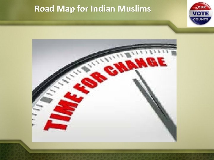 Road Map for Indian Muslims 