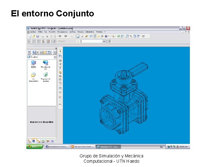 El entorno Conjunto Grupo de Simulación y Mecánica Computacional - UTN Haedo 