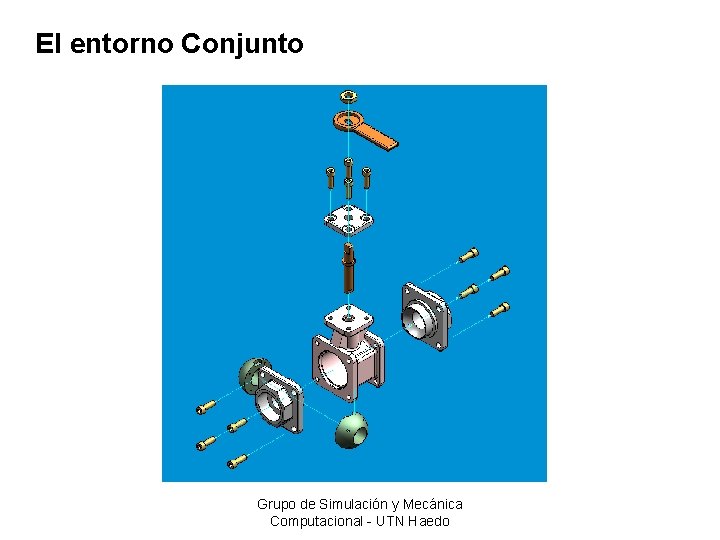 El entorno Conjunto Grupo de Simulación y Mecánica Computacional - UTN Haedo 