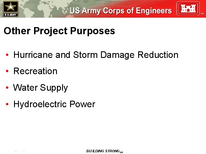 Other Project Purposes • Hurricane and Storm Damage Reduction • Recreation • Water Supply