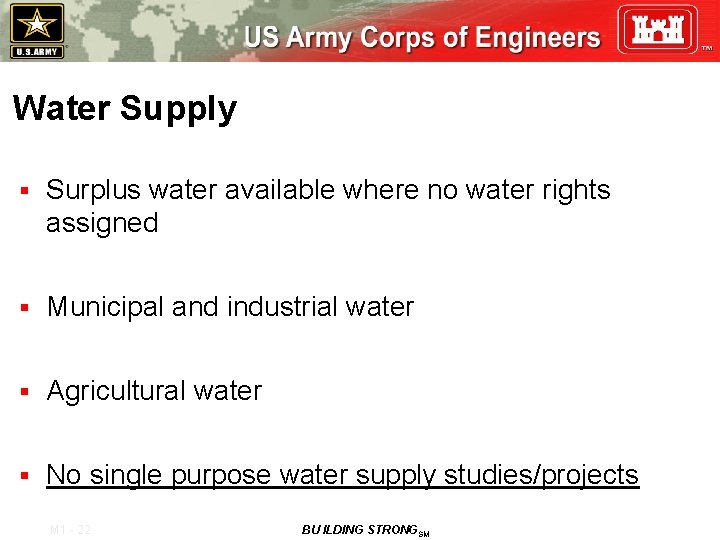 Water Supply § Surplus water available where no water rights assigned § Municipal and