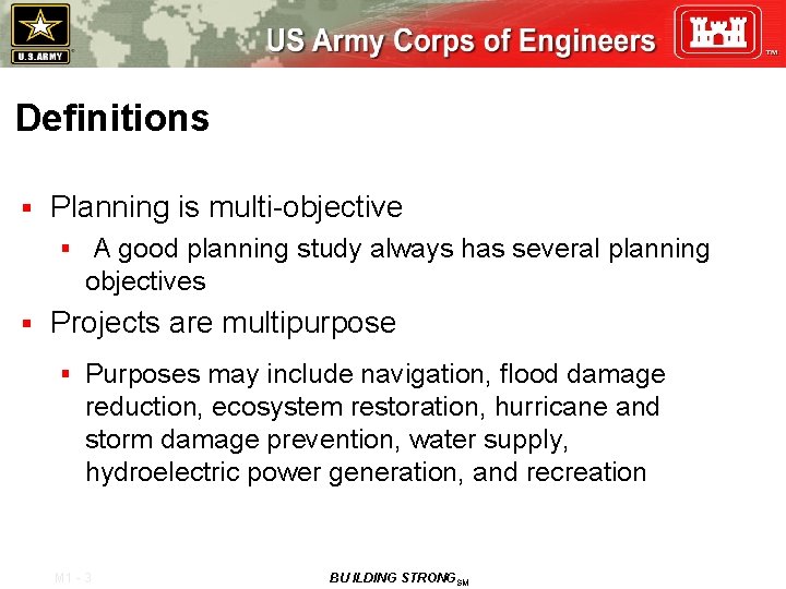 Definitions § Planning is multi-objective § A good planning study always has several planning