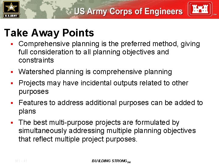 Take Away Points § Comprehensive planning is the preferred method, giving full consideration to