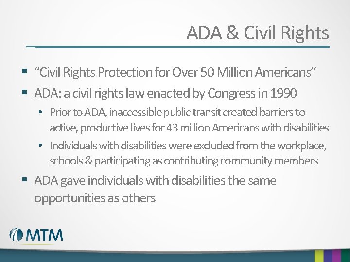 ADA & Civil Rights § “Civil Rights Protection for Over 50 Million Americans” §