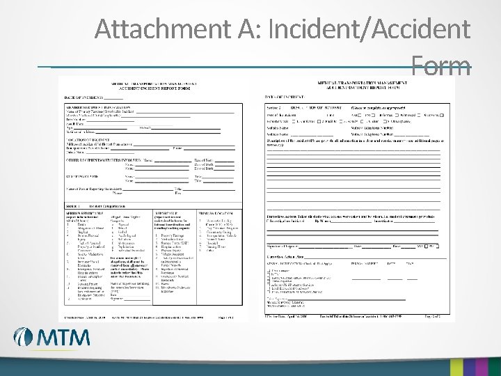 Attachment A: Incident/Accident Form 