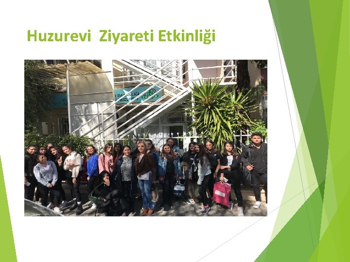 Huzurevi Ziyareti Etkinliği 