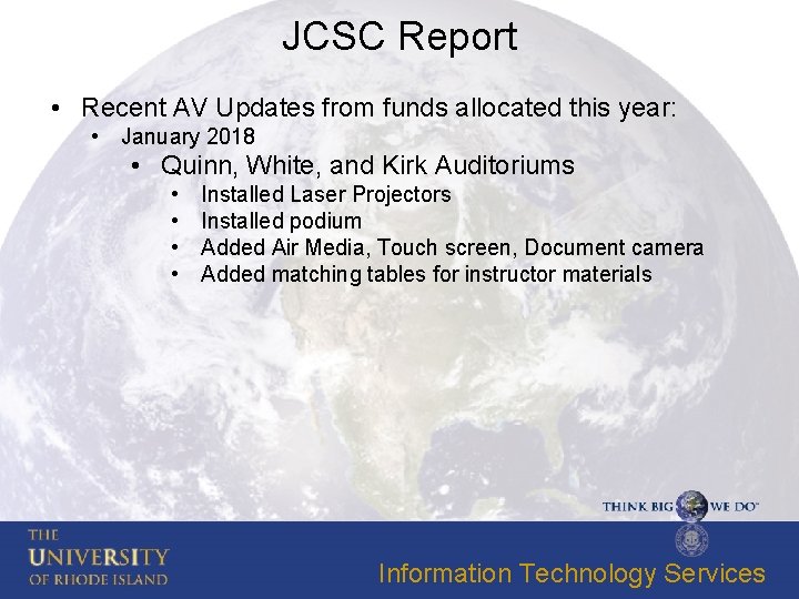 JCSC Report • Recent AV Updates from funds allocated this year: • January 2018