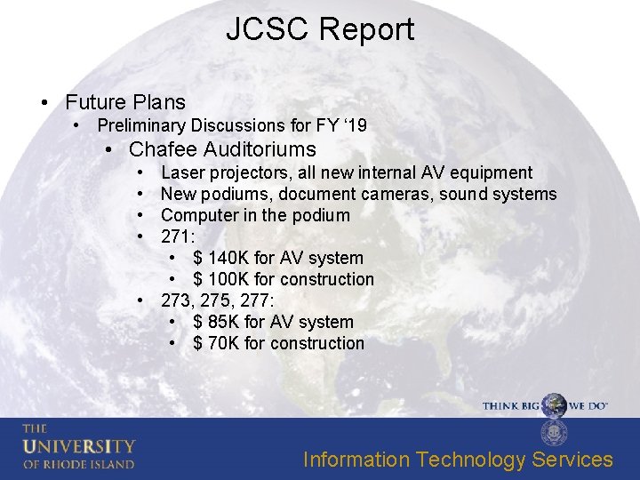 JCSC Report • Future Plans • Preliminary Discussions for FY ‘ 19 • Chafee