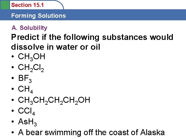 Section 15 1 Forming Solutions Objectives 1 To