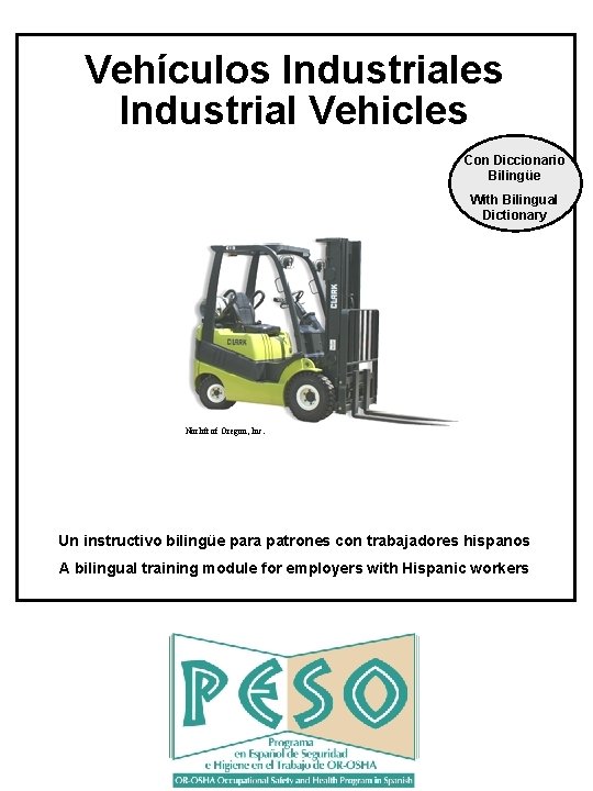 Vehículos Industriales Industrial Vehicles Con Diccionario Bilingüe With Bilingual Dictionary Norlift of Oregon, Inc.
