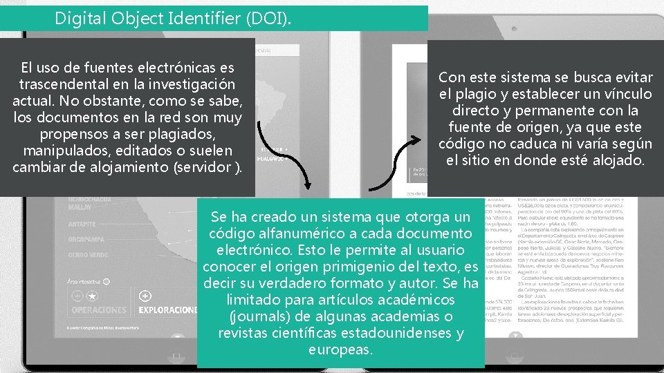 Digital Object Identifier (DOI). El uso de fuentes electrónicas es trascendental en la investigación