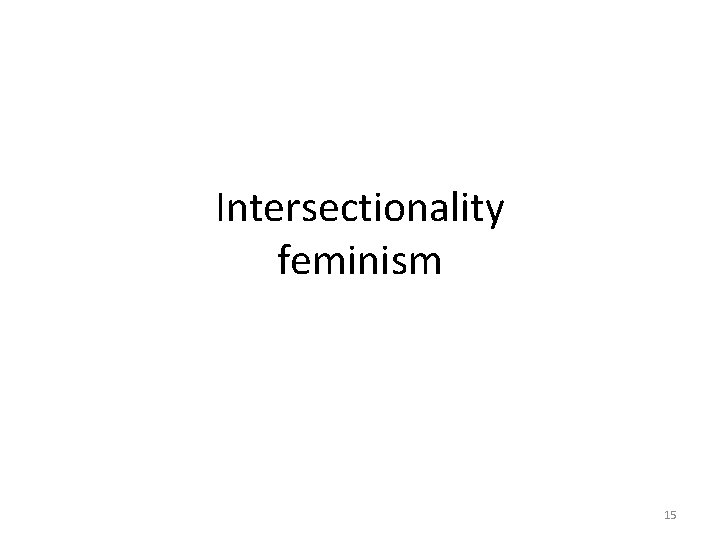 Intersectionality feminism 15 