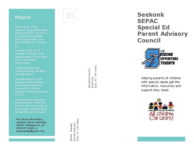 Seekonk SEPAC Special Ed Parent Advisory Council HERE PLACE STAMP Mission The mission of