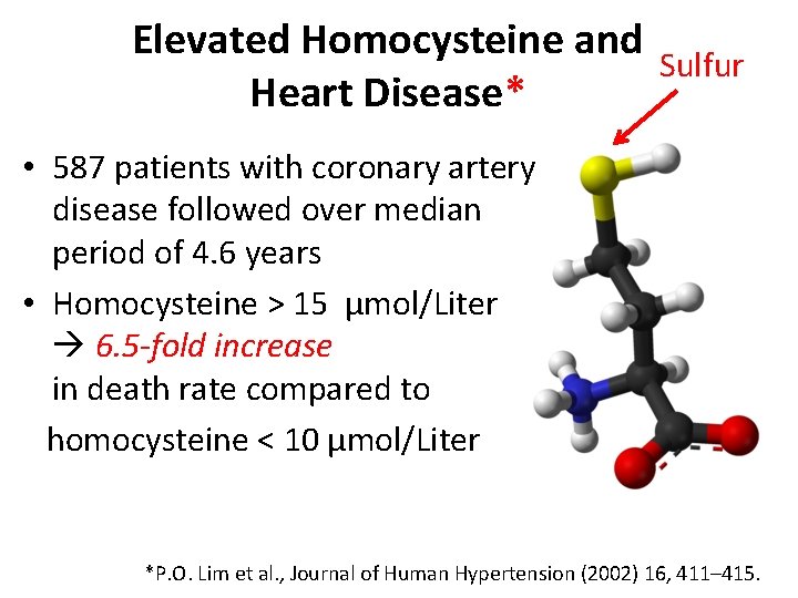 Elevated Homocysteine and Sulfur Heart Disease* • 587 patients with coronary artery disease followed