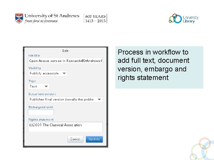 Process in workflow to add full text, document version, embargo and rights statement 